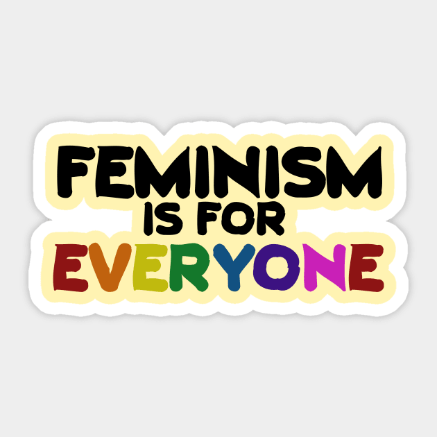 Feminism is for everyone Sticker by bubbsnugg